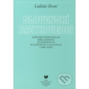 Slovenskí jazykovedci (1996 - 2000) - Ladislav Dvonč