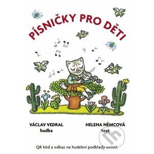Písničky pro děti - Helena Němcová, Václav Vedral, Helena Zmatlíková (Ilustrátor)