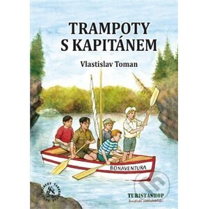 Trampoty s kapitánem - Vlastislav Toman, Jiří Petráček (Ilustrátor)