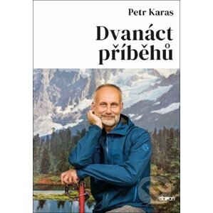 Dvanáct příběhů - Petr Karas