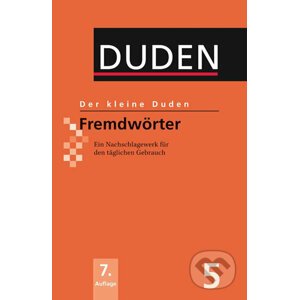Duden 5 Der kleine Duden Fremdwörter - kolektiv autorů