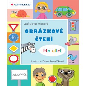 E-kniha Obrázkové čtení - Na ulici - Ladislava Horová, Petra Hauptová (ilustrátor)
