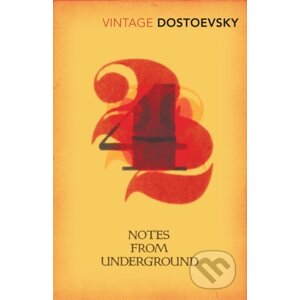 Notes From Underground - Fyodor Dostoyevsky, Richard Pevear, Larissa Volokhonsky