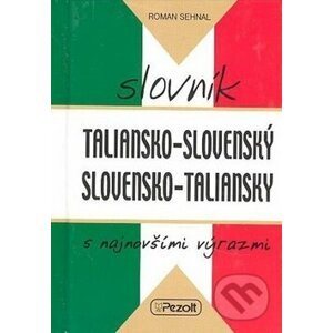 Taliansko-slovenský, slovensko-taliansky slovník - Roman Sehnal
