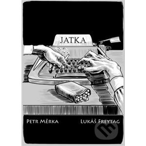 Jatka - Freytag Lukáš, Petr Měrka