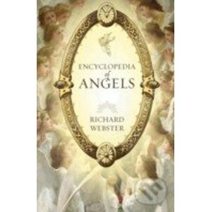 Encyclopedia of Angels - Richard Webster