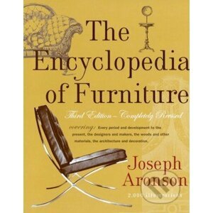 The Encyclopedia of Furniture - Joseph Aronson