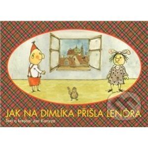 Jak na Dimlíka přišla Lenóra - Jan Kanyza