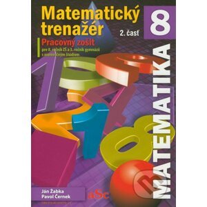 Matematický trenažér 8 (2. časť) - Ján Žabka, Pavol Černek