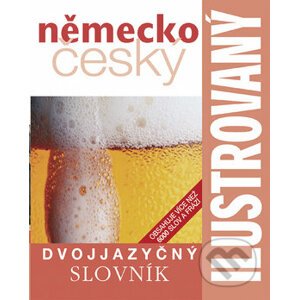 Ilustrovaný německo český dvojjazyčný slovník - Slovart CZ