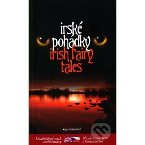 Irské pohádky / Irish Fairy Tales - Garamond