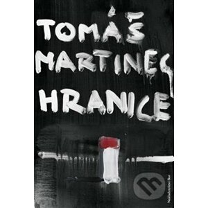 Hranice - Tomáš Martinec