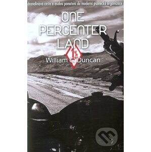 One Percenter Land - William C. Duncan