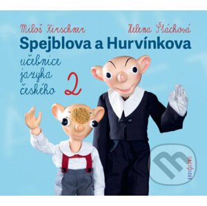 Spejblova a Hurvínkova učebnice jazyka českého 2 - Miloš Kirschner, Helena Štáchová, Stanislav Oubram