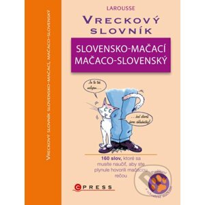 Vreckový slovník slovensko-mačací, mačaco-slovenský - Gilles Bonotaux, Jean Cuvelier