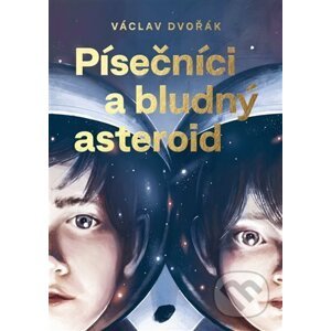 Písečníci a bludný asteroid - Václav Dvořák, Jakub Cenkl (ilustrátor)