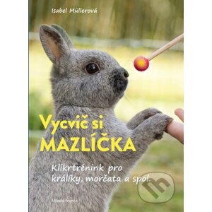 Vycvič si mazlíčka! - Isabel Muller, Verlag Eugen Ulmer (ilustrátor)