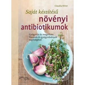 Növényi antibiotikumok - Claudia Ritter