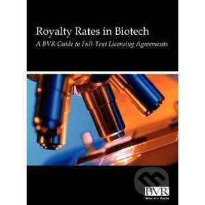 Reasonable Royalty Rates in Biotech - Business Valuation Resources