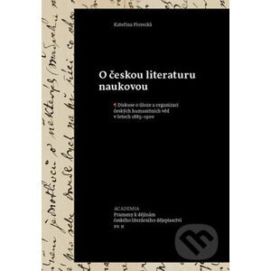 O českou literaturu naukovou - Kateřina Piorecká