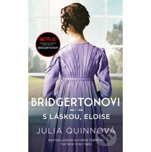 Bridgertonovi 5: S láskou, Eloise - Julia Quinn
