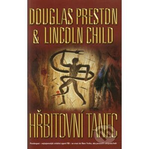 Hřbitovní tanec - Douglas Preston, Lincoln Child