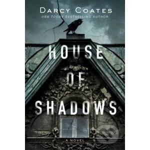 House of Shadows - Darcy Coates