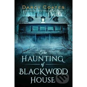 The Haunting of Blackwood House - Darcy Coates