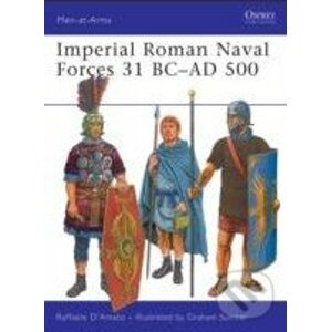 Imperial Roman Naval Forces 31 BC - AD 500 - Raffaele Damato
