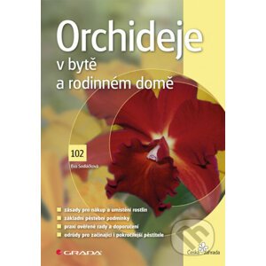 Orchideje v bytě a rodinném domě - Eva Sedláčková