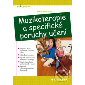 Muzikoterapie a specifické poruchy učení - Marie Beníčková