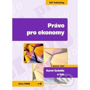 Právo pro ekonomy - Karel Schelle
