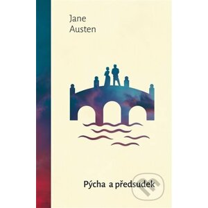 Pýcha a předsudek - Jane Austen