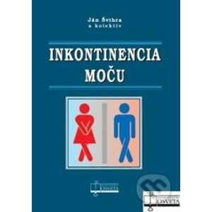 Inkontinencia moču - Ján Švihra a kolektív