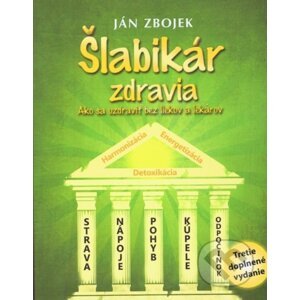 Šlabikár zdravia - Ján Zbojek