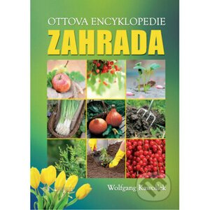 Ottova encyklopedie: Zahrada - Wolfgang Kawollek