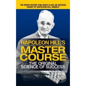 Napoleon Hill's Master Course - Napoleon Hill