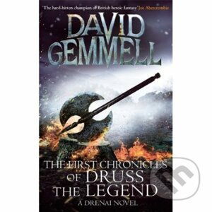 The First Chronicles of Druss the Legend - David Gemmell