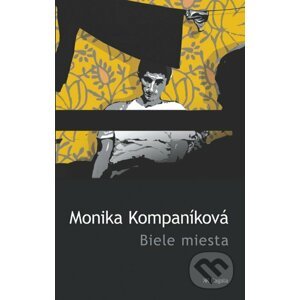 Biele miesta - Monika Kompaníková