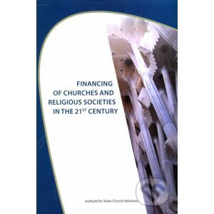 Financing of Churches and Religious Societies in the 21st Century - M. Moravčíková, E. Valová