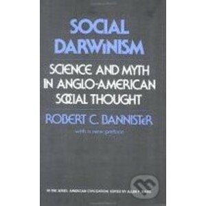 Social Darwinism - Robert C. Bannister