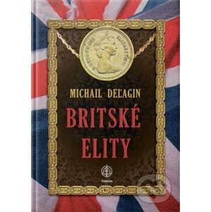 Britské elity - Michail Deľagin