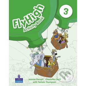 Fly High 3: Activity Book - Jeanne Perrett, Charlotte Covill, Tamzin Thompson