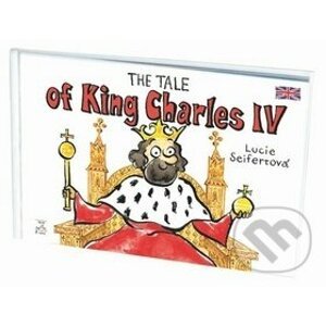The tale of King Charles IV - Lucie Seifertová