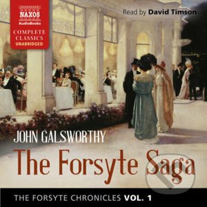 The Forsyte Chronicles, Vol. 1: The Forsyte Saga (EN) - John Galsworthy