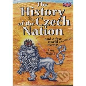 The History of the Brave Czech Nation - Lucy Seifert