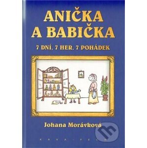Anička a babička - Johana Morávková