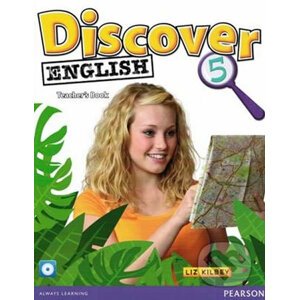 Discover English CE 5: Teacher´s Book - Liz Kilbey