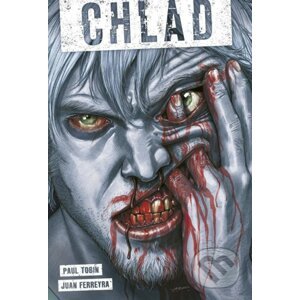 Chlad - Paul Tobin, Juan Ferreyr (Ilustrátor)