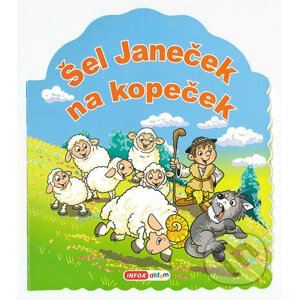 Šel Janeček na kopeček - INFOA